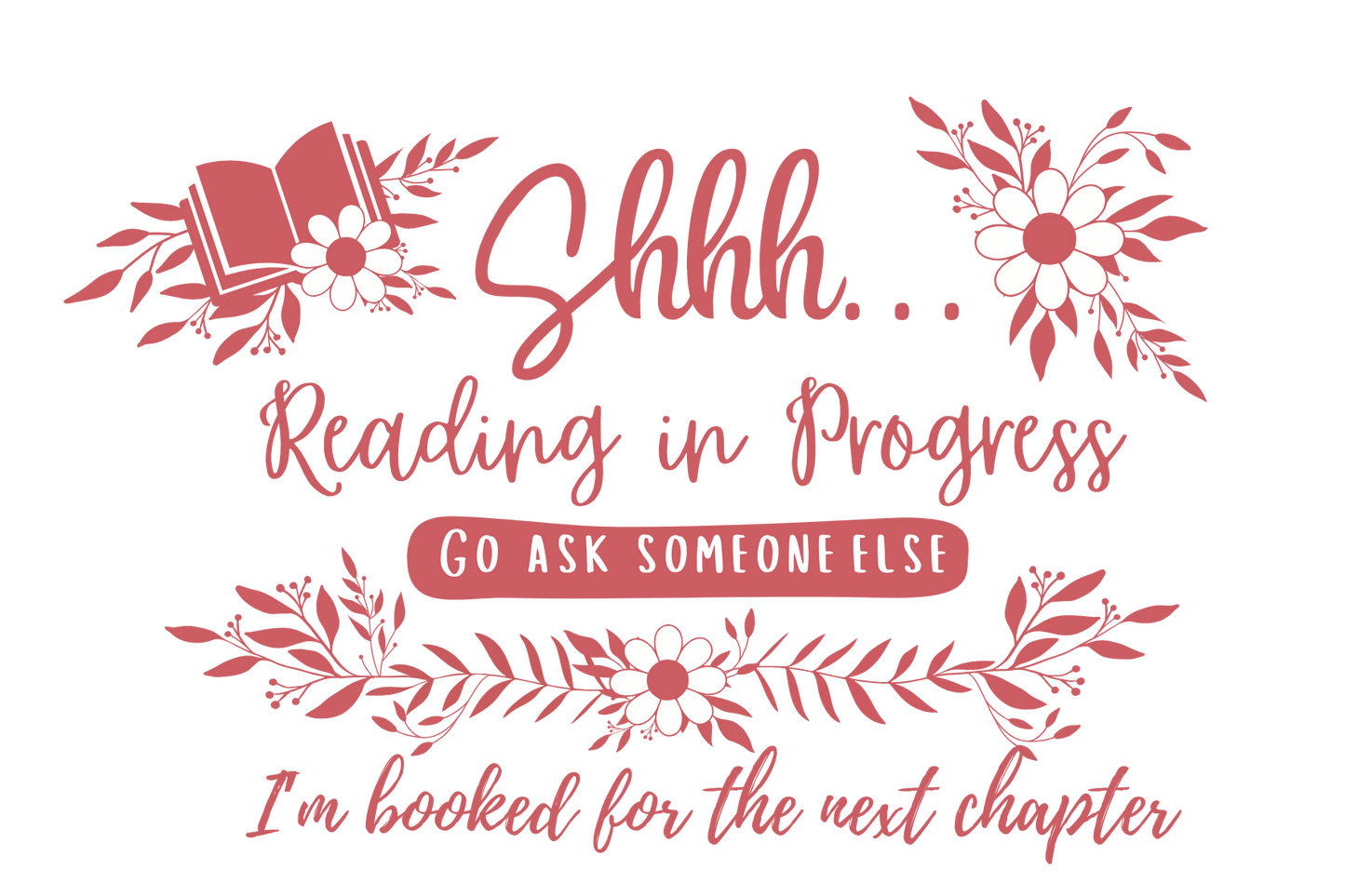 Shhh... Reading in Progress Sticker