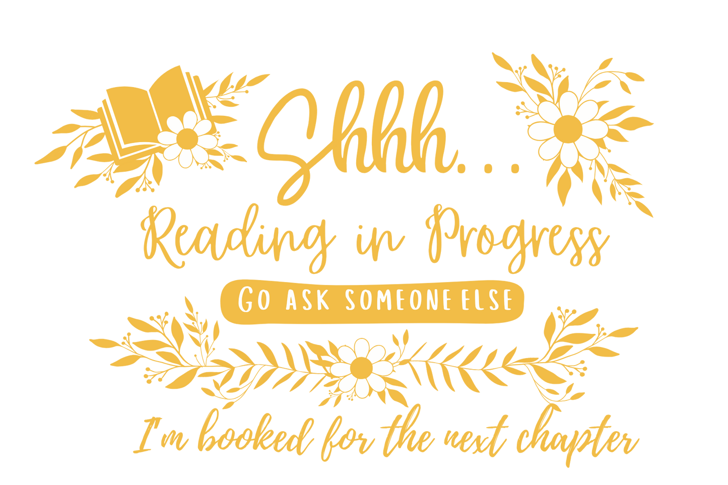 Shhh... Reading in Progress Sticker