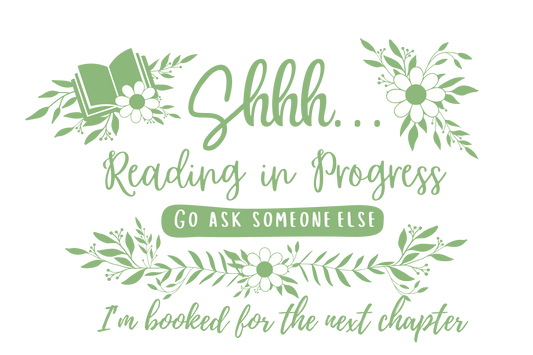 Shhh... Reading in Progress Sticker