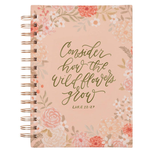 Journal Wire Bound - How the Wildflowers Grow Luke 12:27